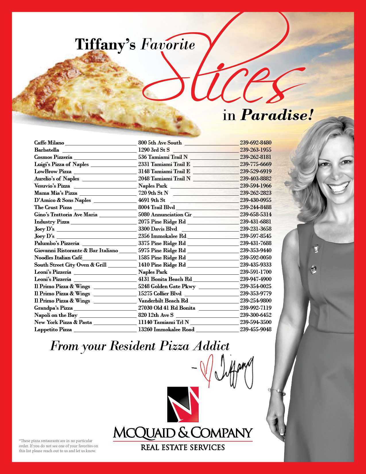 Tiffany's Favorite Slices in Paradise!